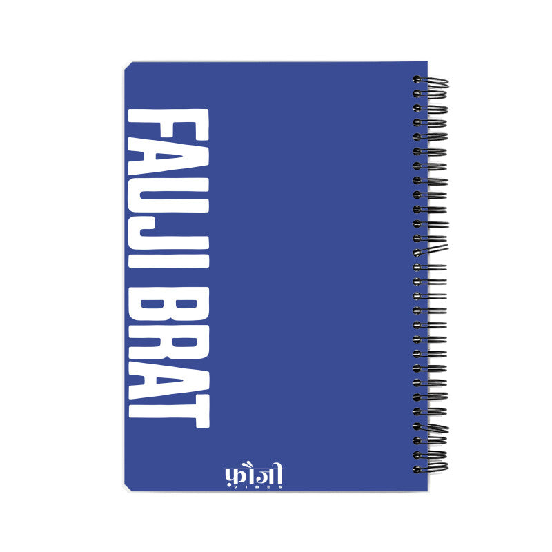 100% Fauji Brat — Born. Raised. And Transferred. | Fauji Vibes Wiro Bound Notebook